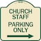 Signmission Church Staff Parking W/ Right Arrow Heavy-Gauge Aluminum Sign, 18" x 18", TG-1818-24258 A-DES-TG-1818-24258 - alternate 1